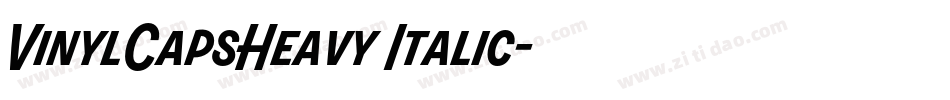 VinylCapsHeavy Italic字体转换